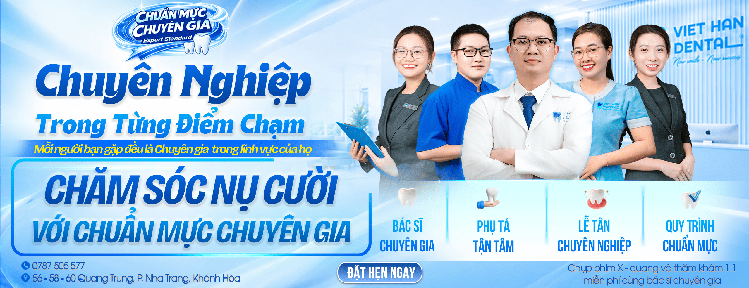 TRẢI NGHIỆM NHA KHOA CHUYÊN NGHIỆP